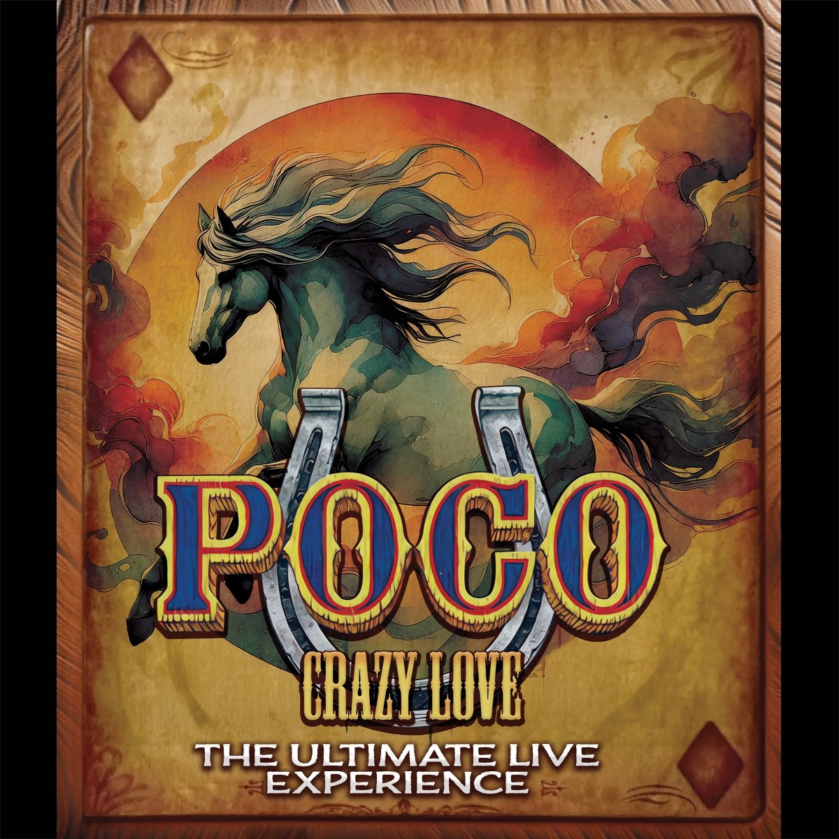 Poco - Crazy Love: The Ultimate Live Experience