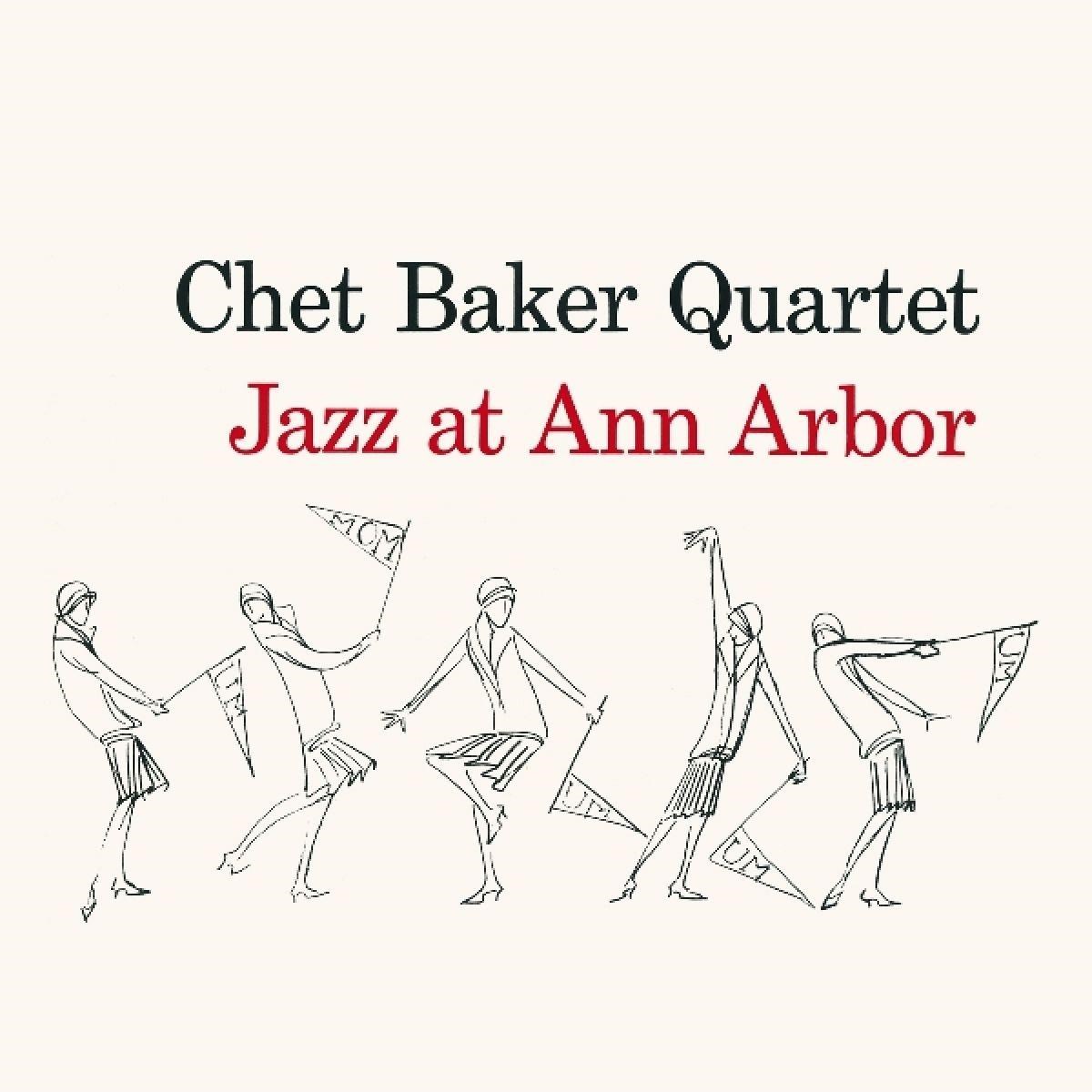 Afbeelding van The Chet Baker Quartet - Jazz At Ann Arbor