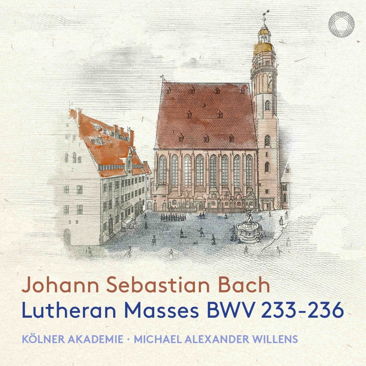 Kölner Akademie, Michael Alexander Willens - J.S. Bach: Lutheran Masses Bwv 233-236