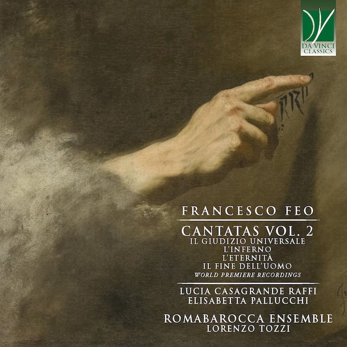 Afbeelding van Lucia Casagrande Raffi, Elisabetta Pallucchi, Romabarocca Ensemble, Lorenzo Tozzi - Francesco Feo: Cantatas Vol. 2