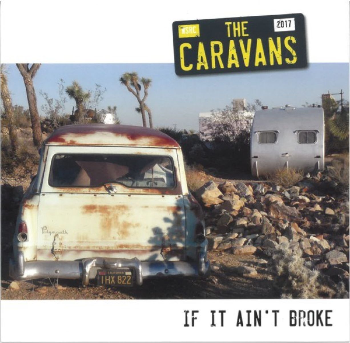 Caravans - If It Ain't Broke