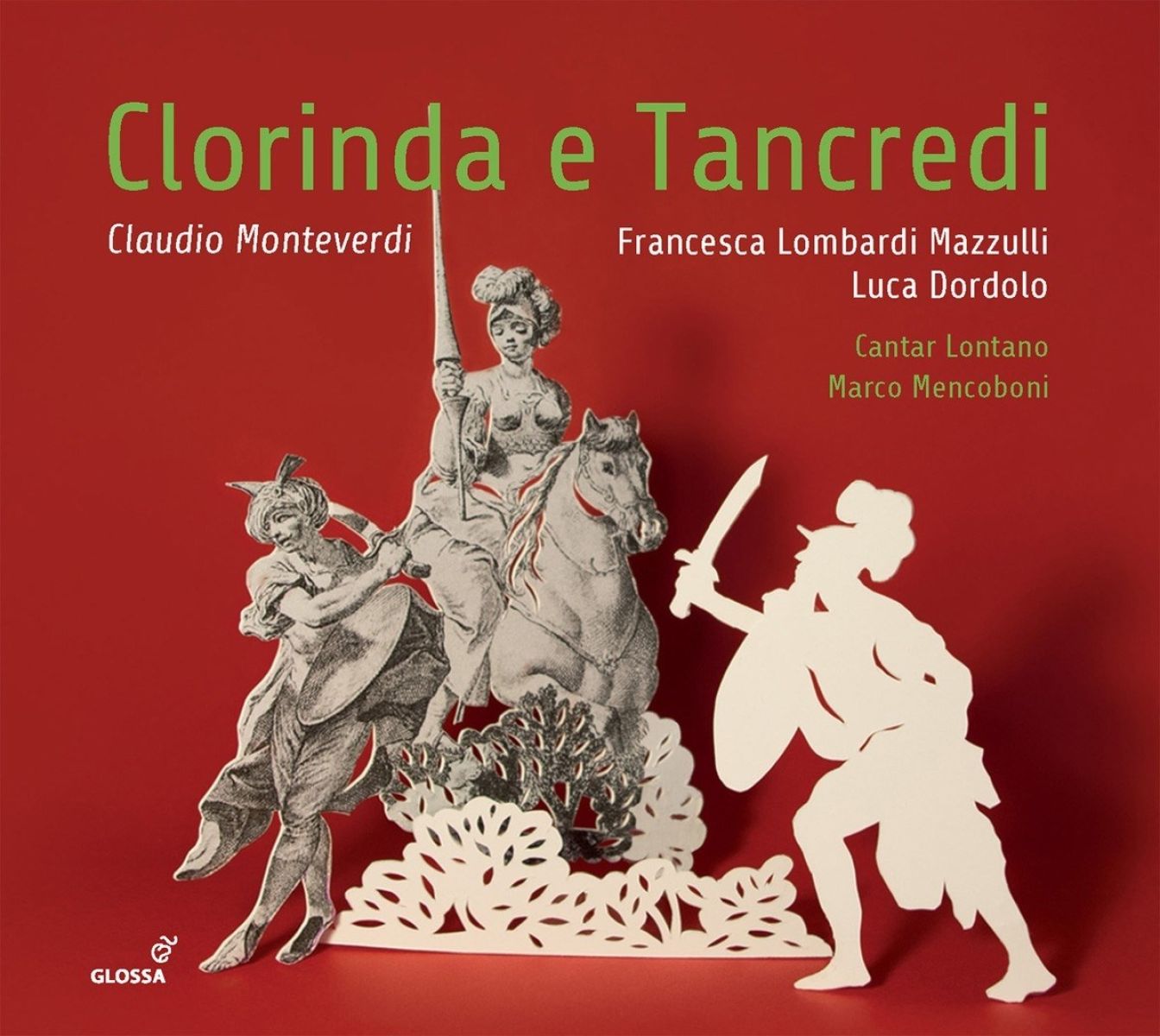 Afbeelding van Francesca Lombardi Mazzulli, Luca Dordolo, Cantar Lontano, Marco Mencoboni - Monteverdi: Clorinda E Tancredi - Love Scenes