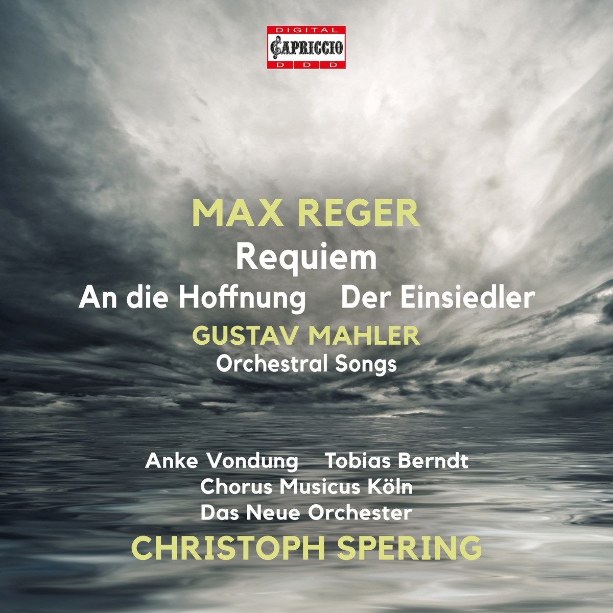 Afbeelding van Anke Vondung, Tobias Berndt, Chorus Musicus Köln, Das Neue Orchester, Christoph Spering - Reger: Requiem | An Die Hoffnung | Die Einsiedler | Orchestral Songs