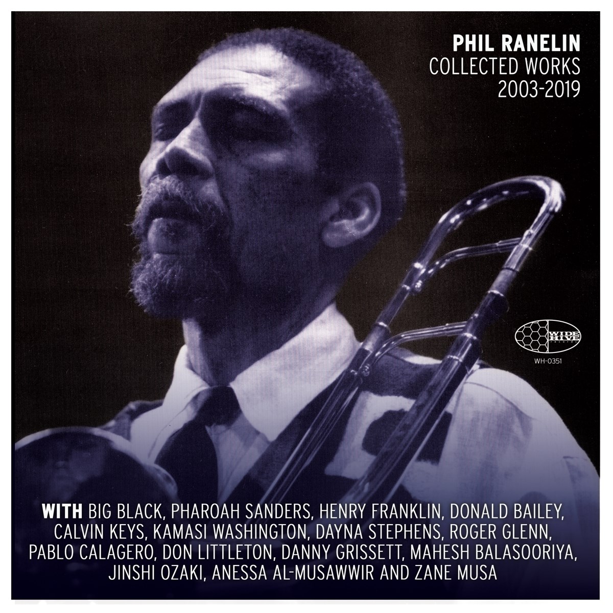 Afbeelding van Phil Ranelin - Collected Works 2003-2019