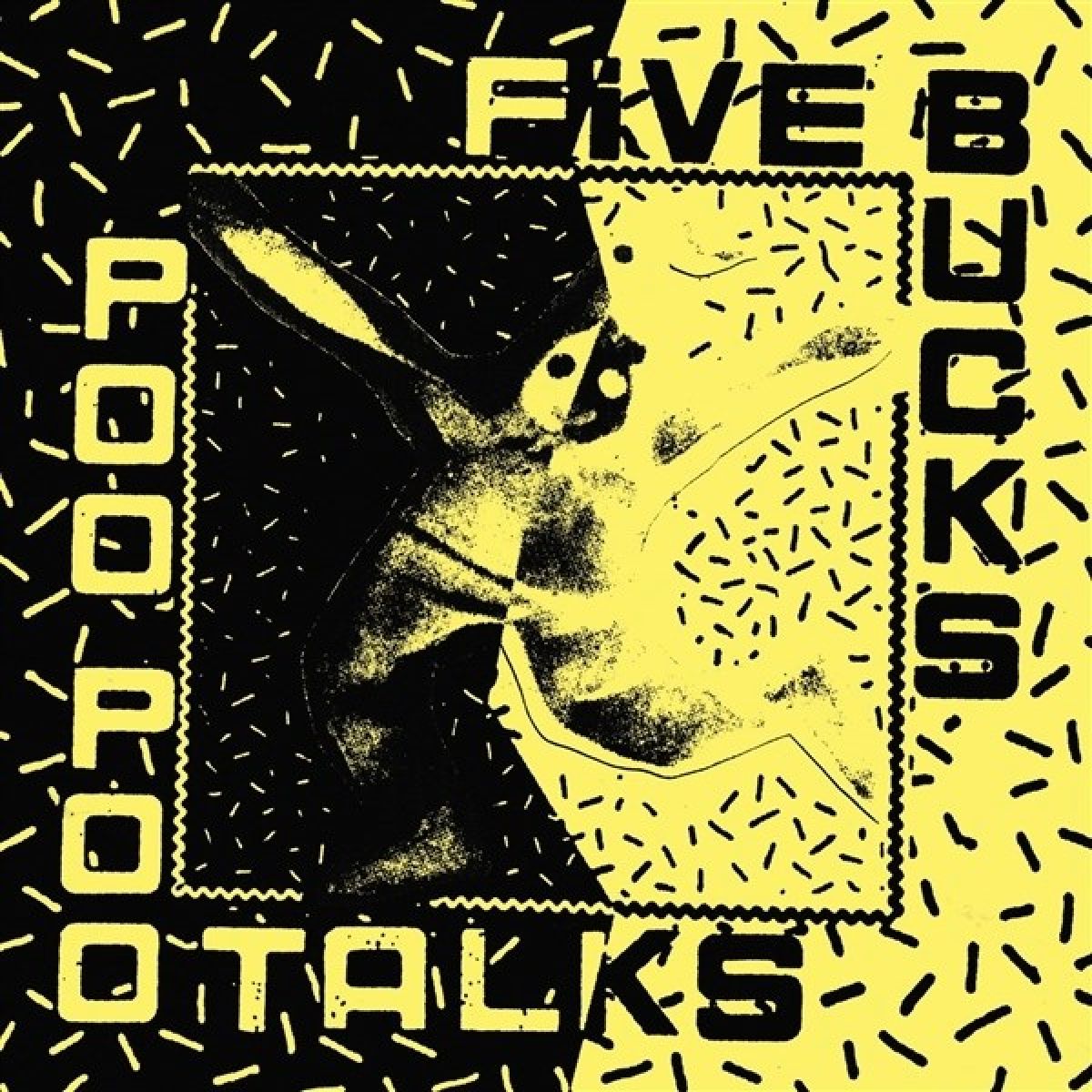 Afbeelding van Five Bucks & Poo Poo Talks - Split