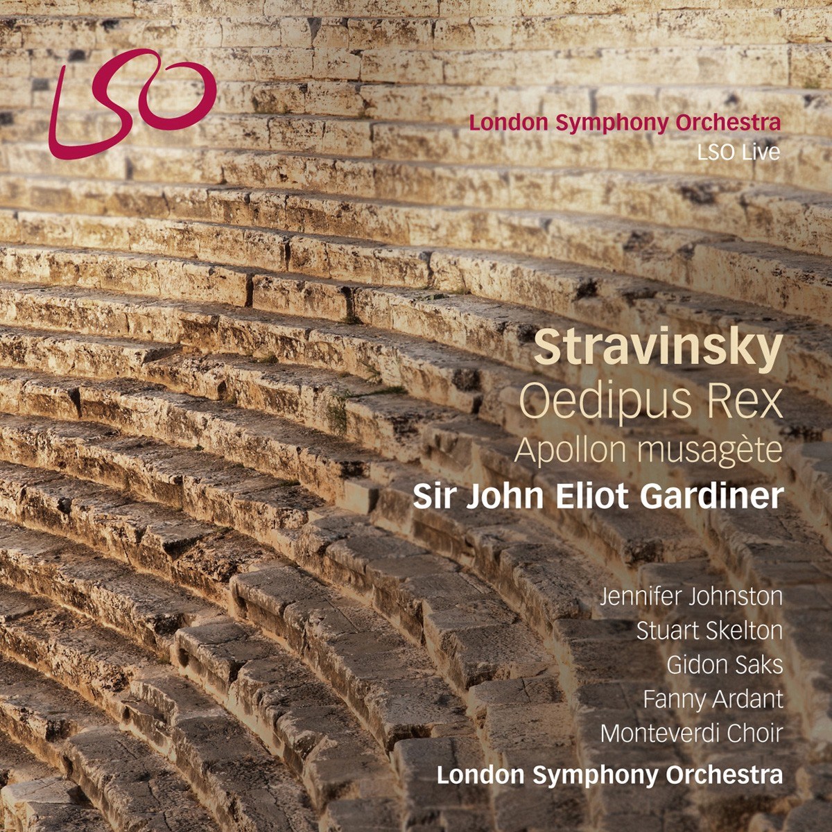 Afbeelding van London Symphonie Orchestra, Sir Eliot Gardiner - Stravinsky: Oedipus Rex & Apollon Musagète