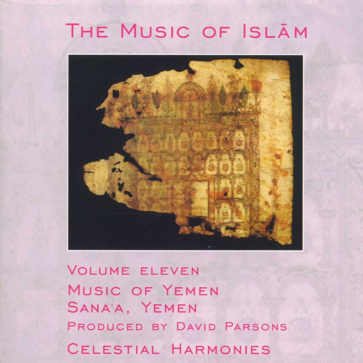 Various Artists - The Music Of Islam - Volume Eleven: Music Of Yemen, Sana'a, Yemen
