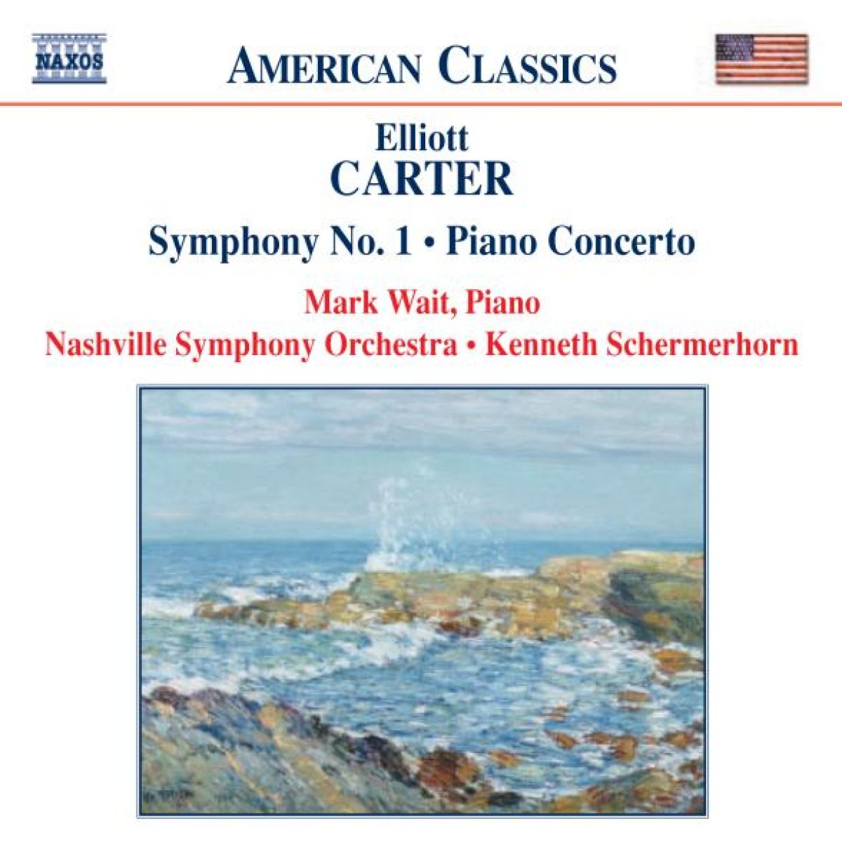 Mark Wait, Nashville Symphony Orchestra, Kenneth Schermerhorn - Carter: Symphony No.1 | Piano Concerto