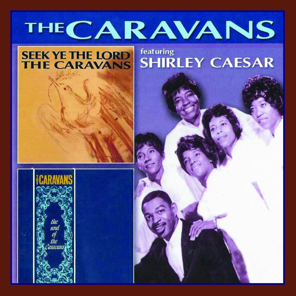Afbeelding van The Caravans & Shirley Caesar - Seek The Lord | The Soul Of The Caravans