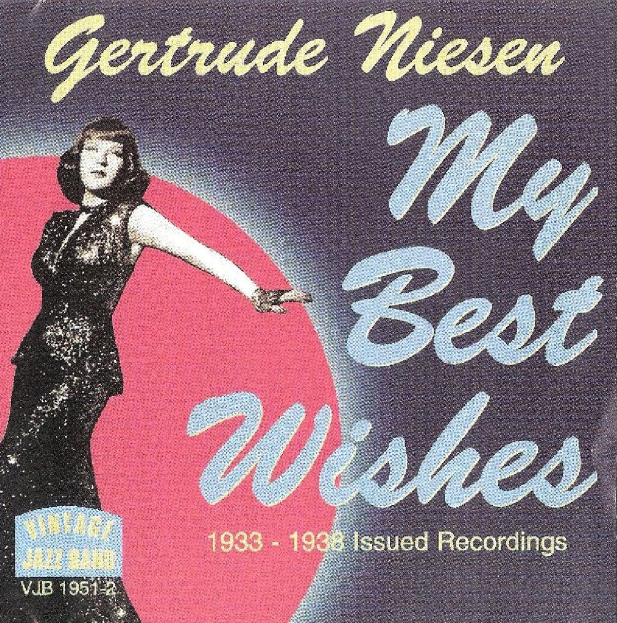 Afbeelding van Gertrude Niesen - My Best Wishes (1933-1938 Issued Recordings)