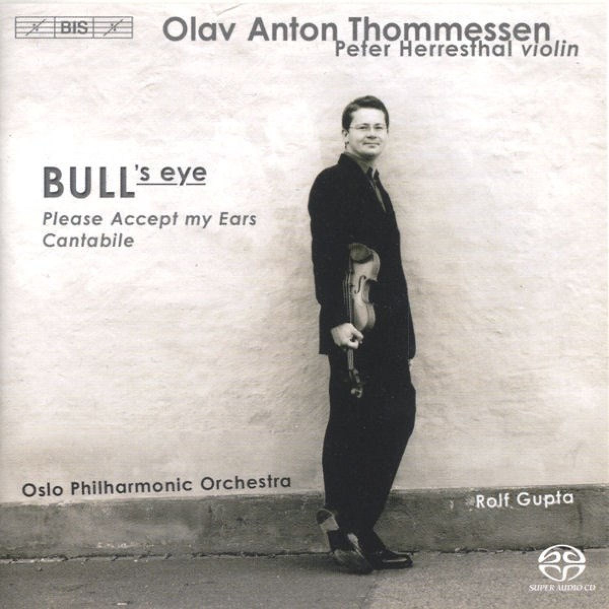 Afbeelding van Peter Herresthal, Olav Anton Thommessen, Oslo Philharmonic Orchestra - Bull's Eye/Please Accept My Ears/Cantabile
