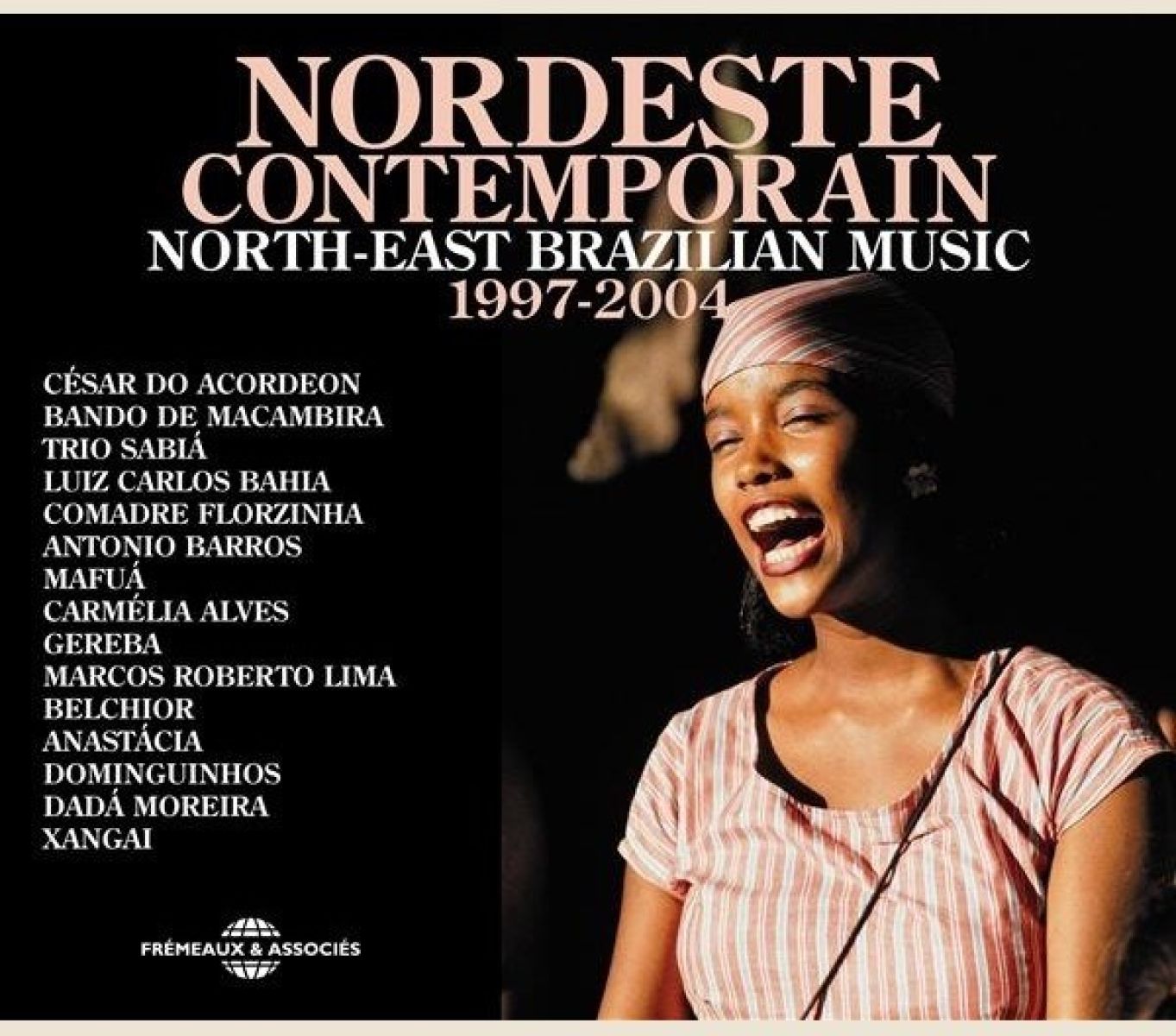 Afbeelding van Various Artists - Nordeste Contemporain (North-East Brazilian Music) 1997-2004