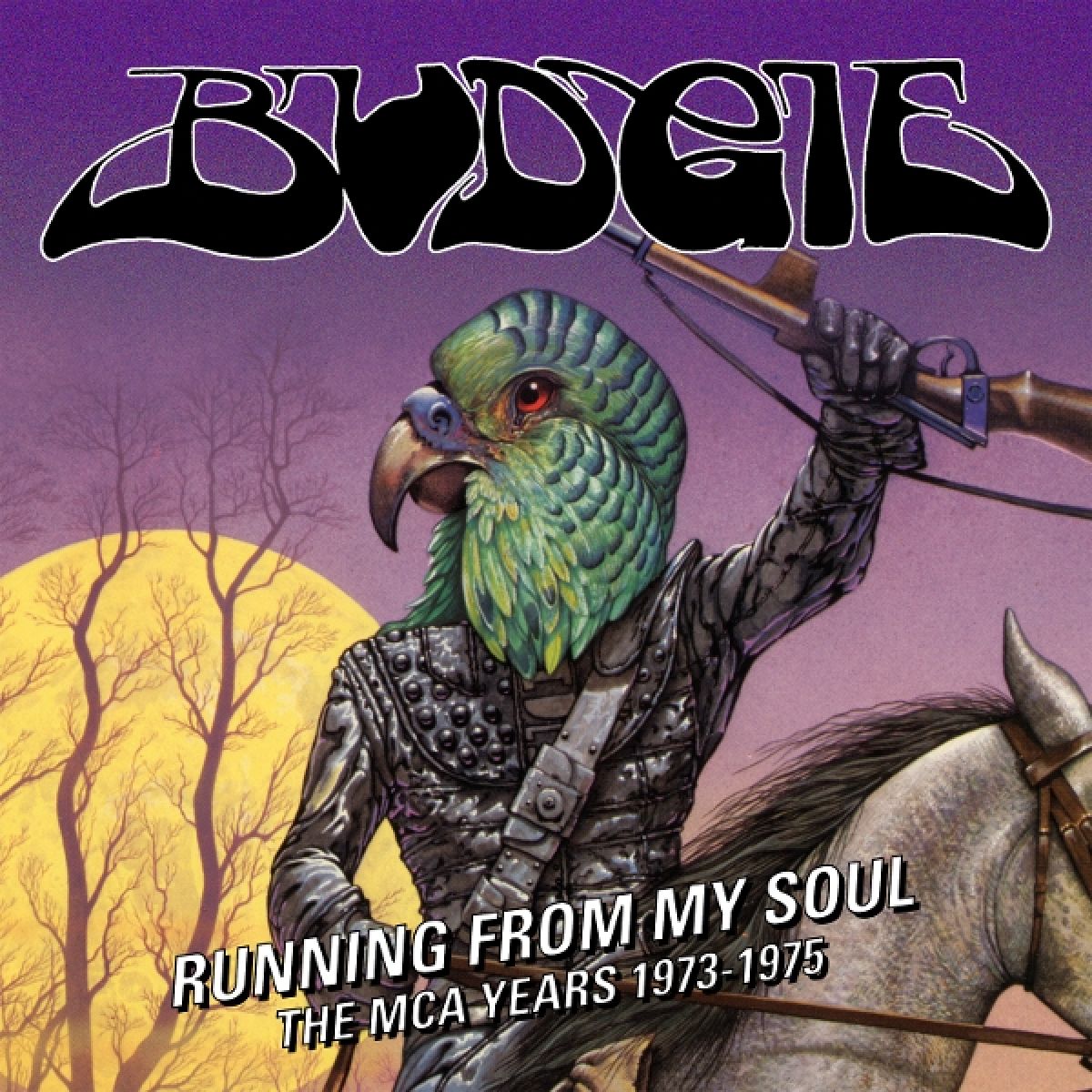 Budgie - Running From My Soul, The MCA Years 1973-1975