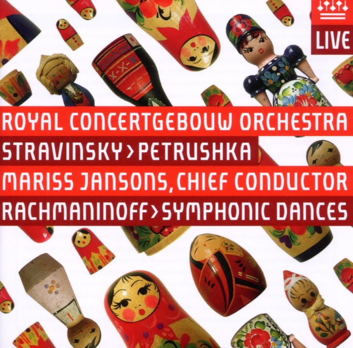 Royal Concertgebouw Orchestra, Mariss Jansons - Rachmaninoff: Symphonic Dances | Starvinsky: Petrouchka
