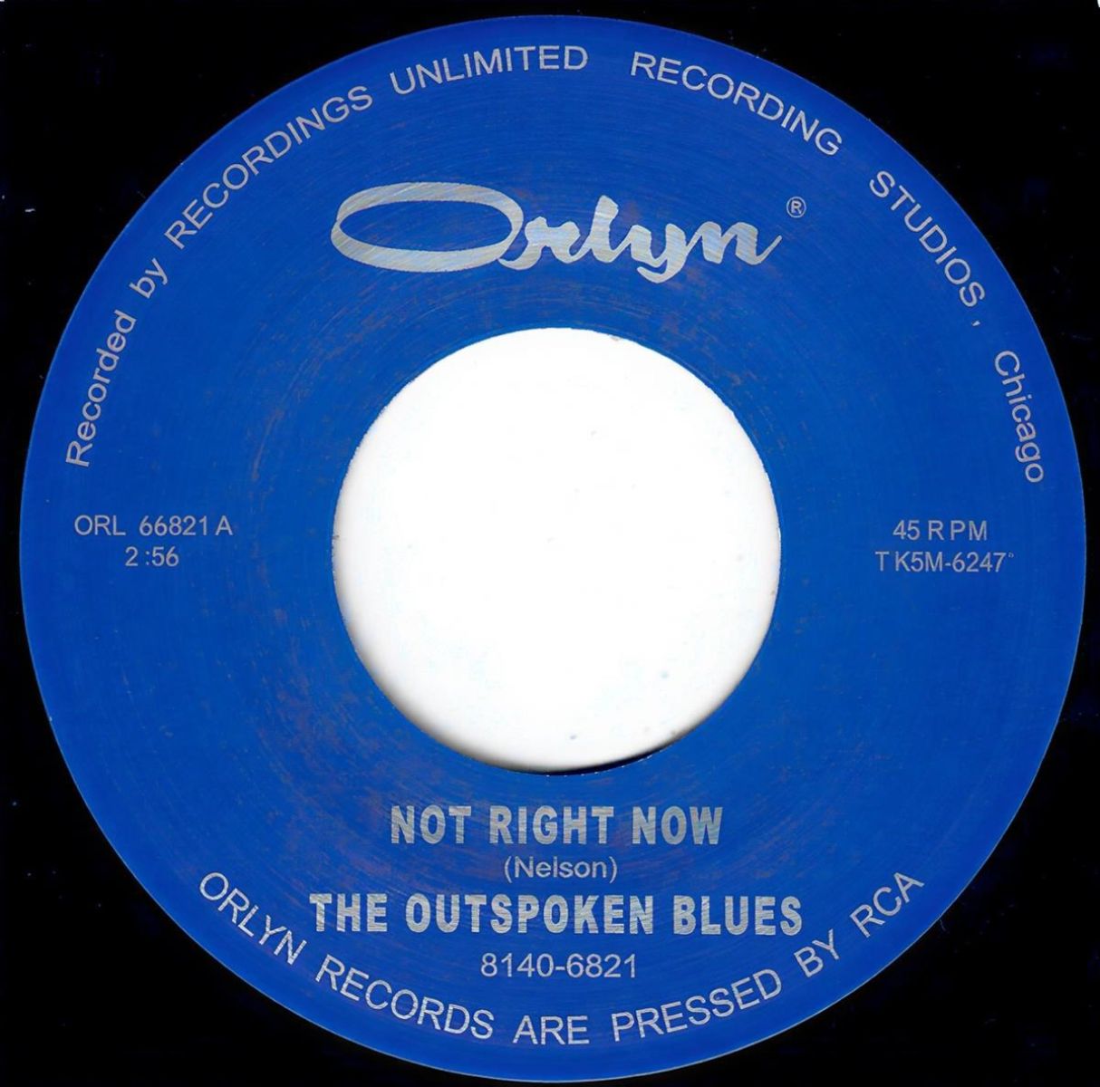 The Outspoken Blues - Not Right Now / Mister You're A Better Man Than I