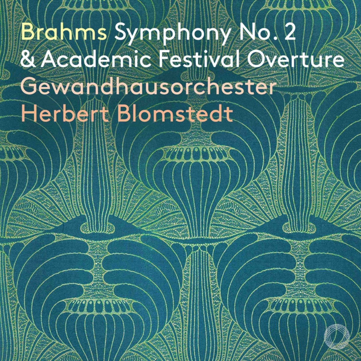 Gewandhausorchester Leipzig, Herbert Blomstedt - Brahms: Symphony No.2 & Academic Festival Overture