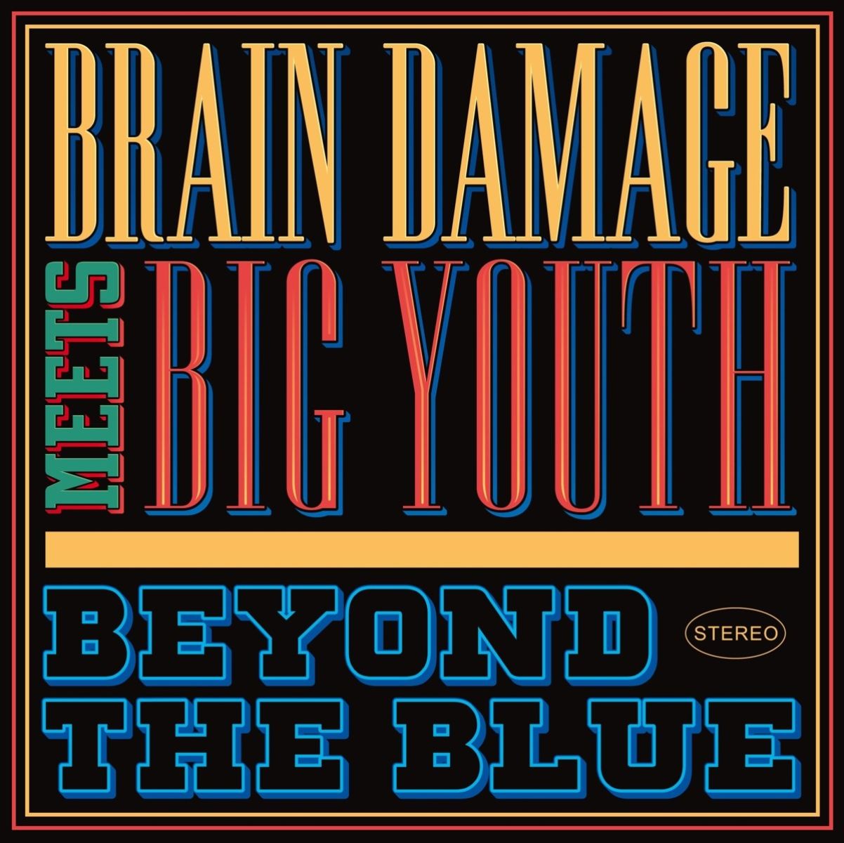 Afbeelding van Brain Damage Meets Big Youth - Beyond The Blue