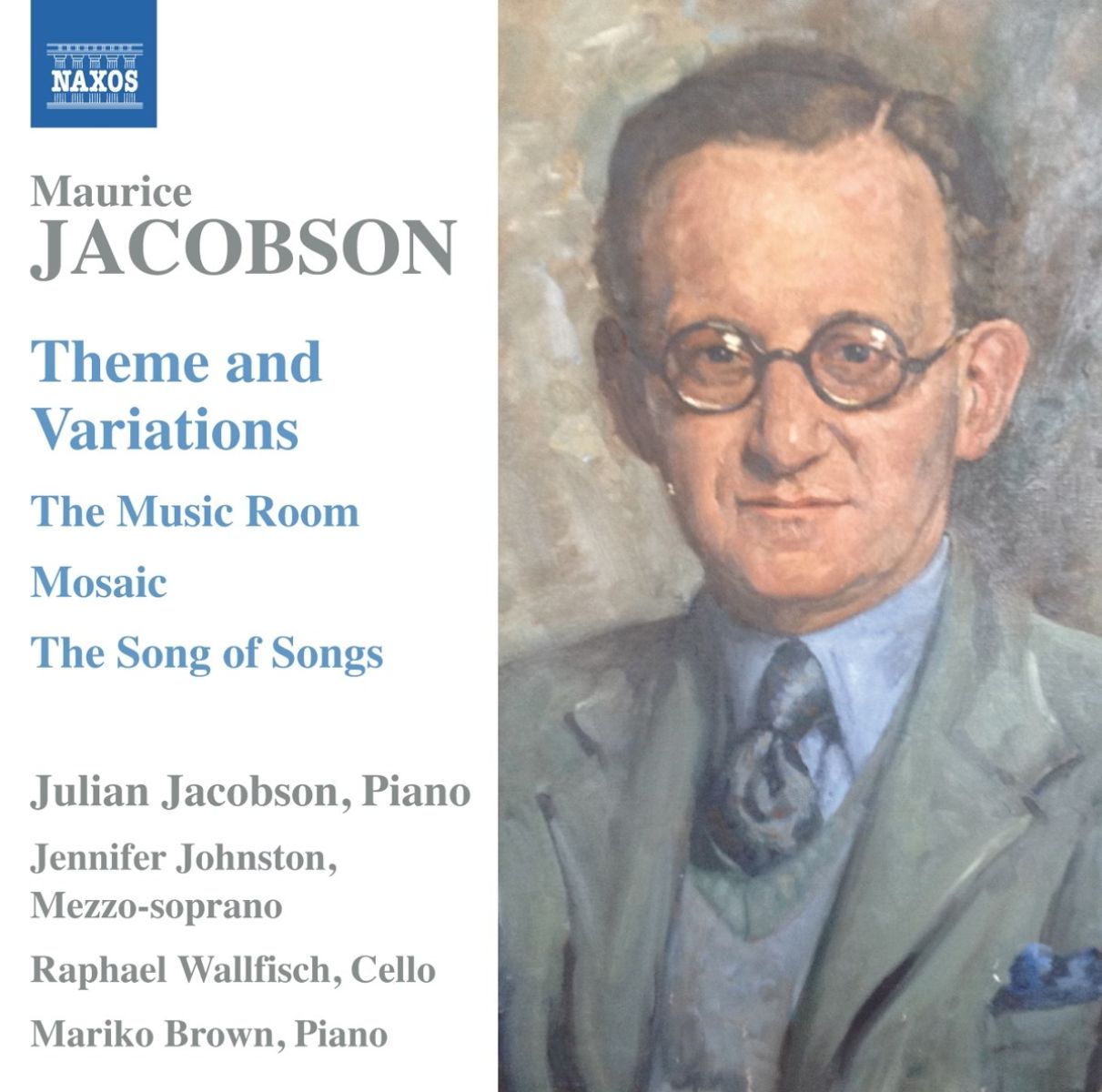 Afbeelding van Julian Jacobson, Jennifer Johnston, Raphael Wallfisch, Mariko Brown - Jacobson: Theme And Variations | The Music Room | Mosaic | The Song Of Songs