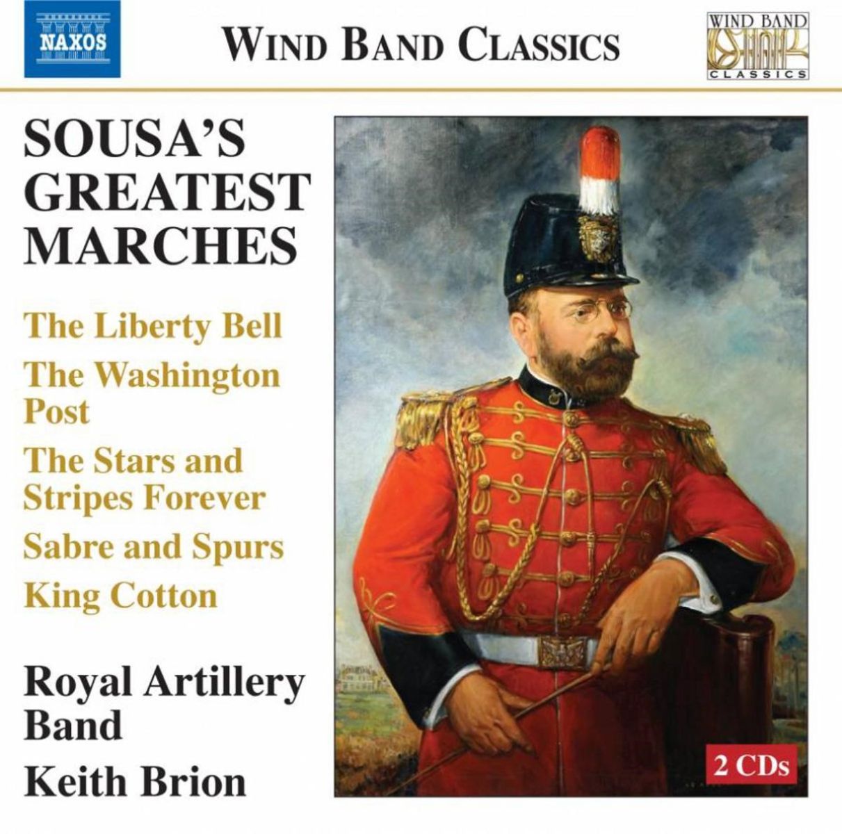 Afbeelding van Royal Artillery Band, Keith Brion - Sousa's Greatest Marches
