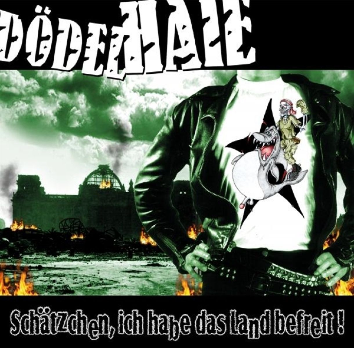 Afbeelding van Dödelhaie - Schätzchen, Ich Habe Das Land Befreit!