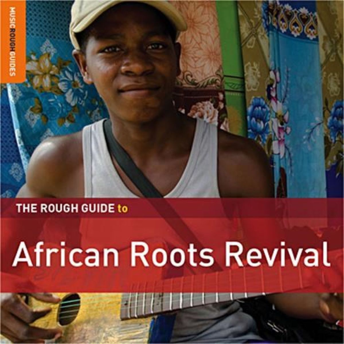 Various Artists - The Rough Guide To African Roots Revival