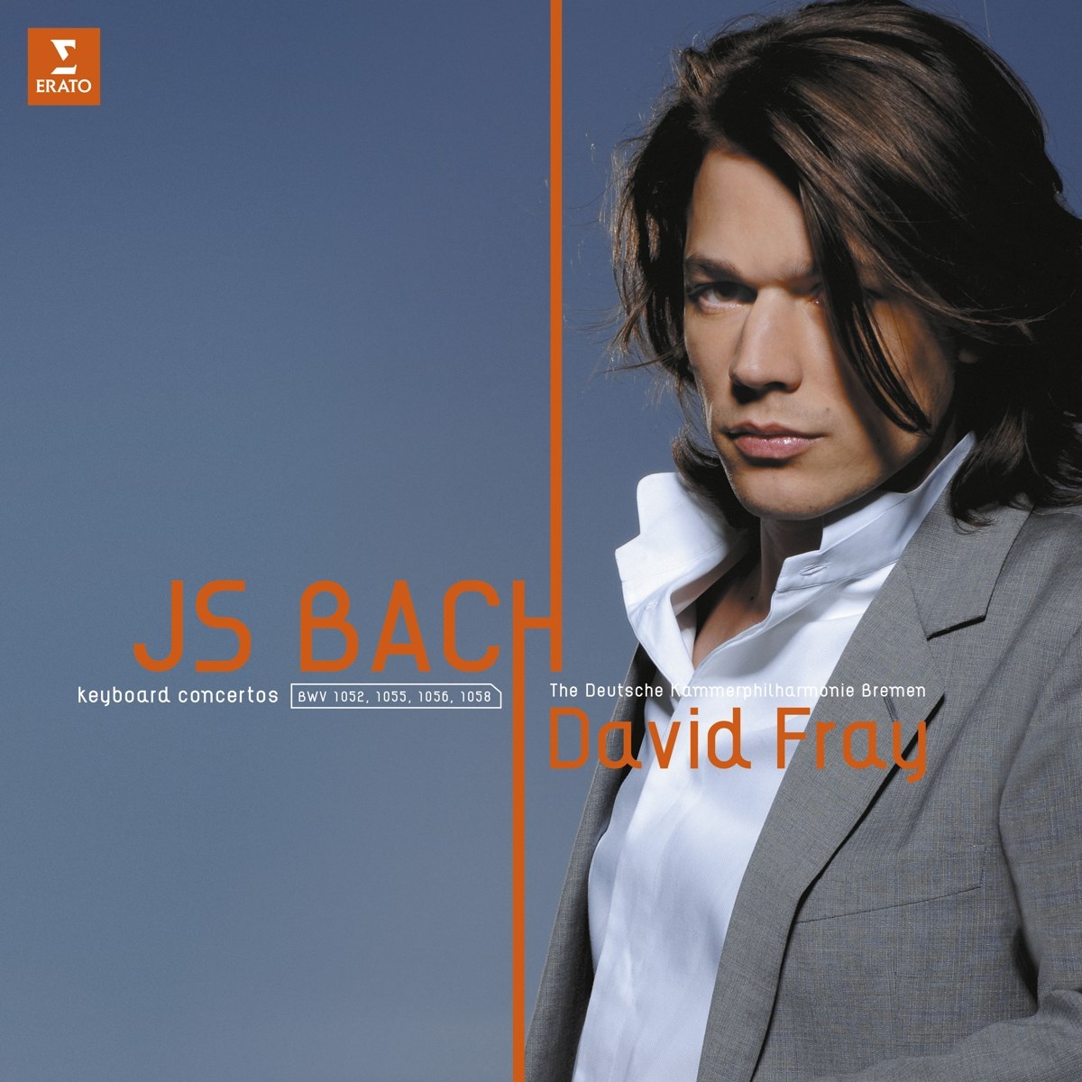 David Fray, Deutsche Kammerphilharmonie Bremen - Keyboard Concertos BWV 1052, 1055, 1056, 1058