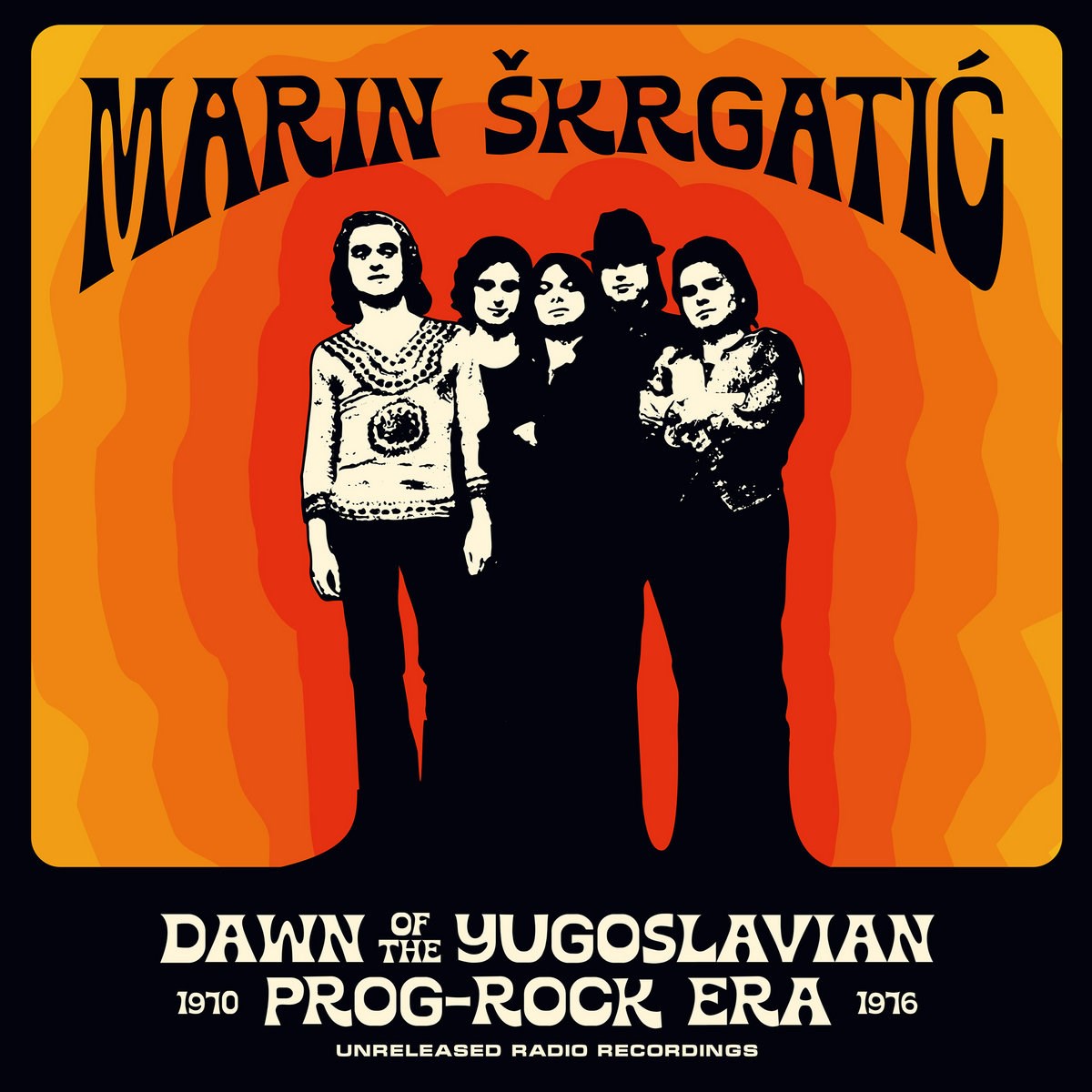 Afbeelding van Marin Škrgatić - Dawn of the Yugoslavian Prog-Rock Era - Unreleased radio recordings 1970-1976