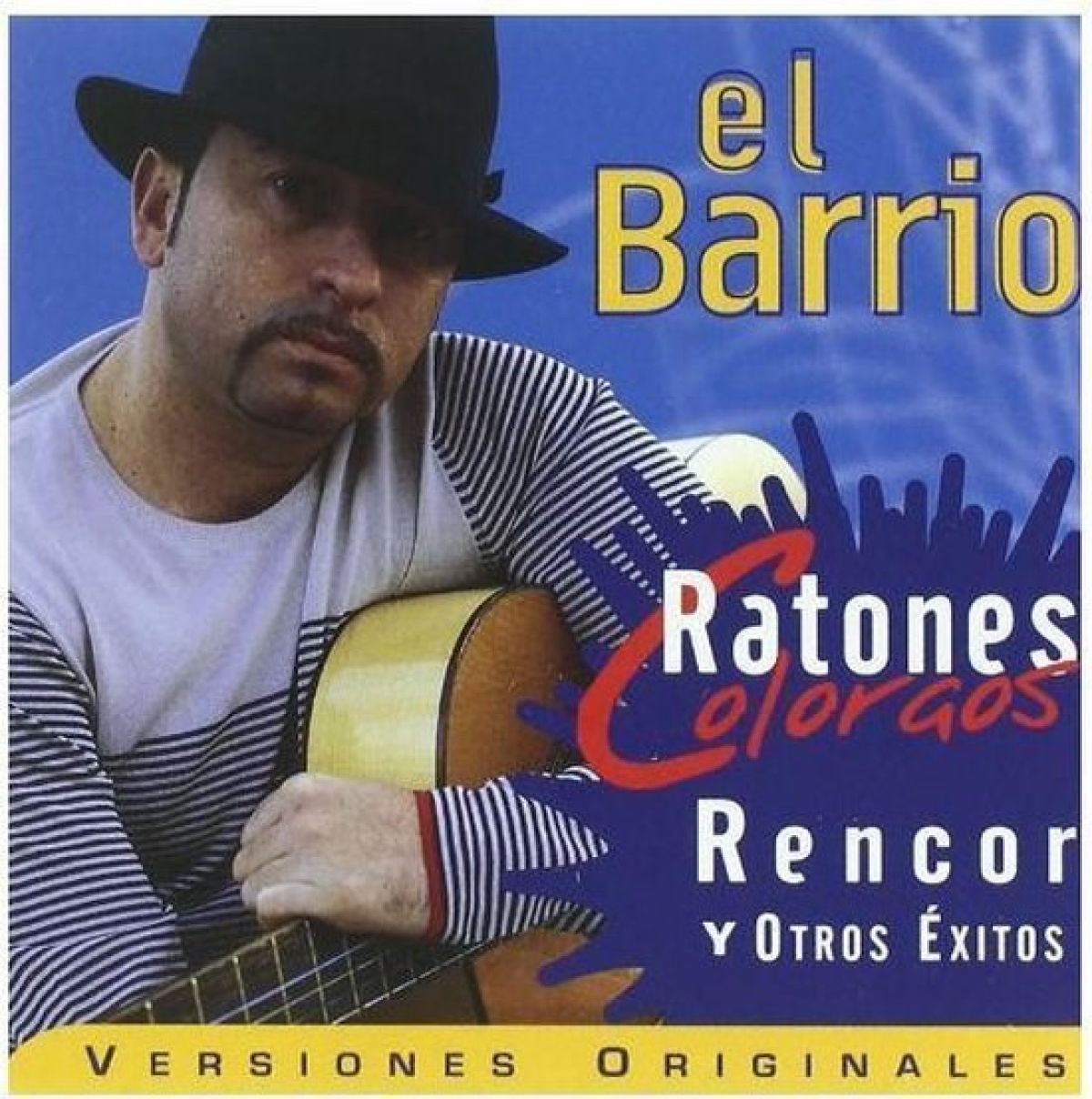 El Barrio - Ratones Coloraos (Selección De Grandes Éxitos)