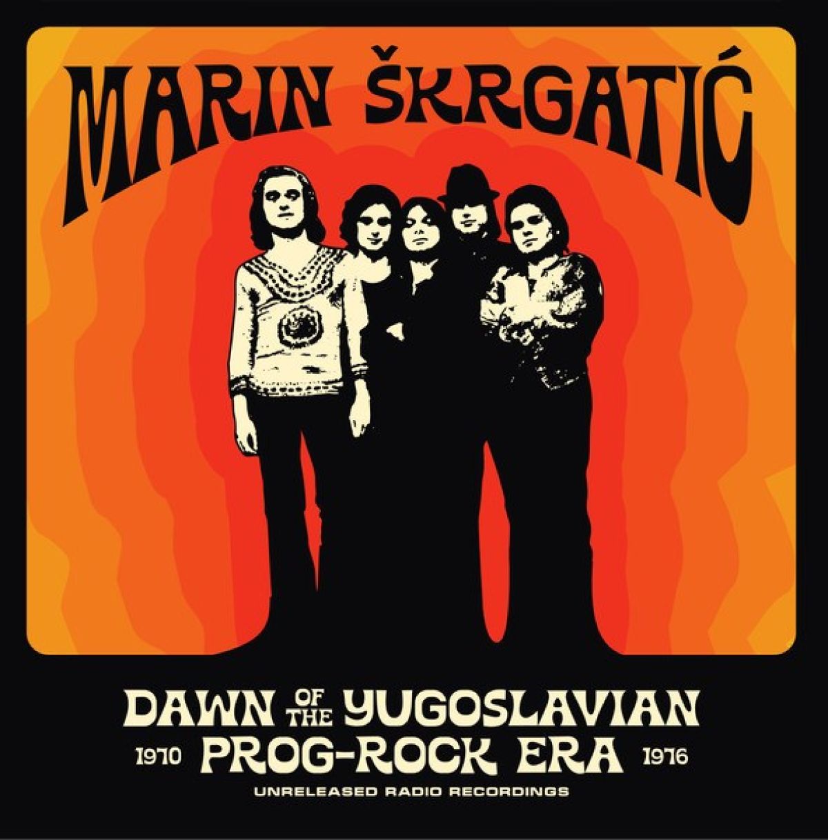 Afbeelding van Marin Škrgatić - Dawn Of The Yugoslavian Prog-Rock Era (Unreleased Radio Recordings 1970-1976)