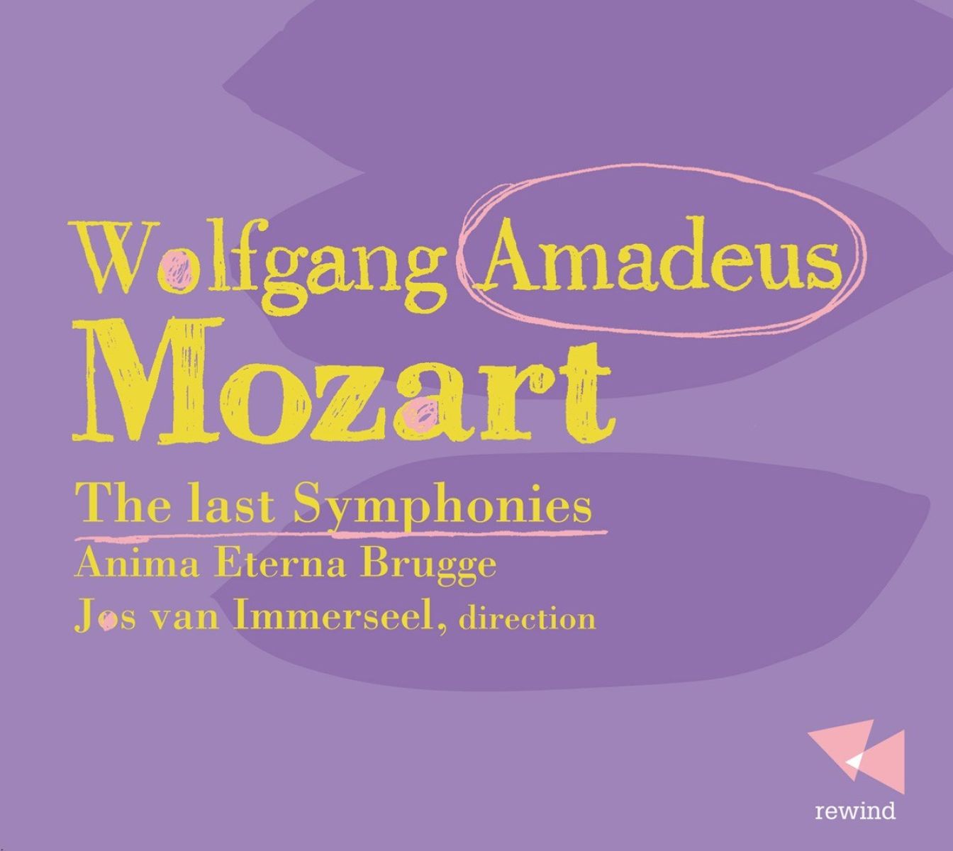 Jos Van Immerseel Anima Eterna - The Last Symphonies