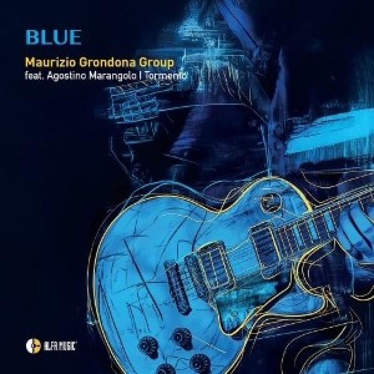 Afbeelding van Maurizio Grondona Group Feat. Agostino Marangolo | Tormento - Blue