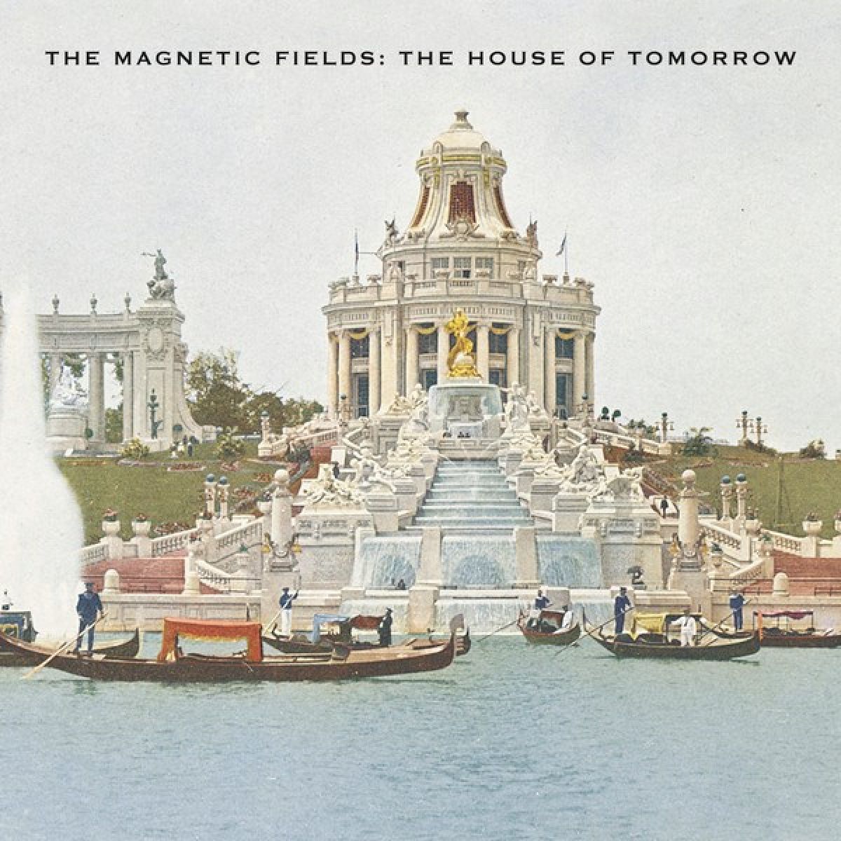 Afbeelding van Magnetic Fields - The House Of Tomorrow