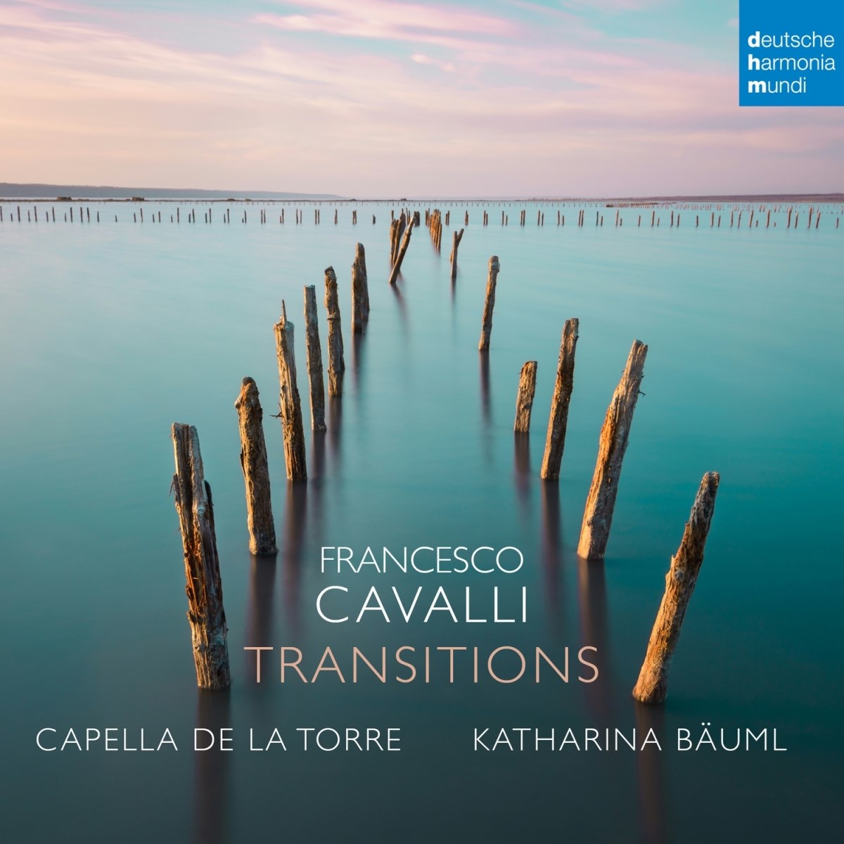 Capella De La Torre, Katharina Bäuml - Francesco Cavalli: Transitions