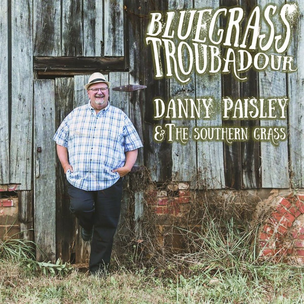 Danny Paisley & The Southern Grass - Bluegrass Troubadour