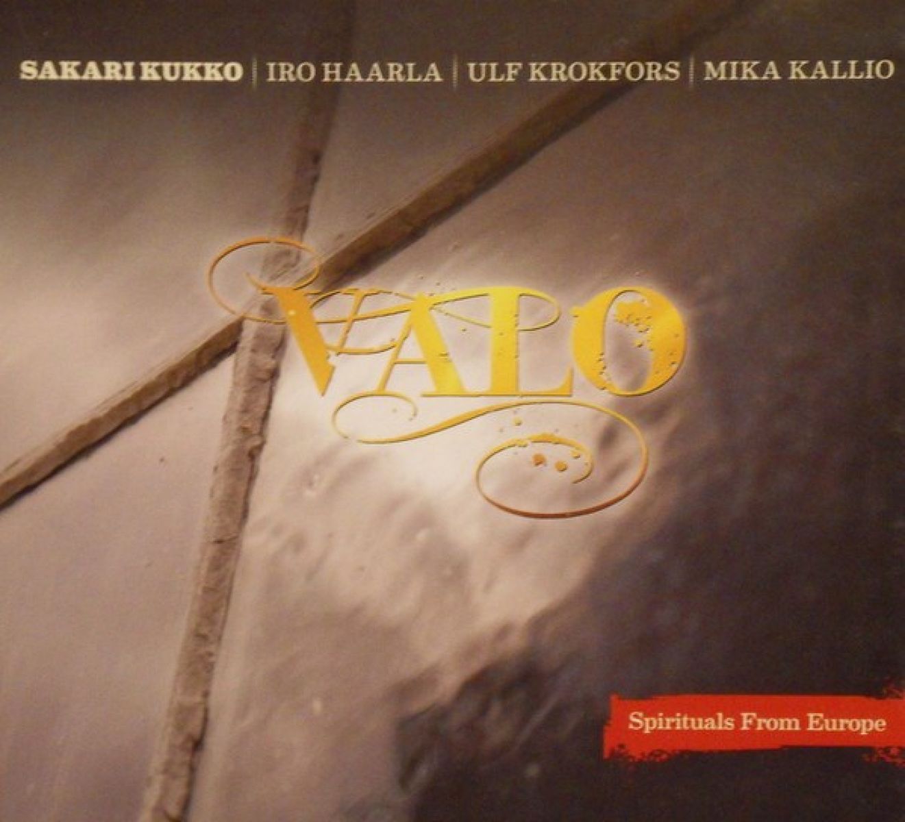 Sakari Kukko, Iro Haarla, Ulf Krokfors, Mika Kallio - Valo