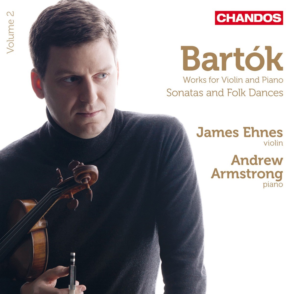 Afbeelding van James Ehnes & Andrew Armstrong - Bartok: Works For Violin And Piano Volume 2: Sonatas And Folk Dances