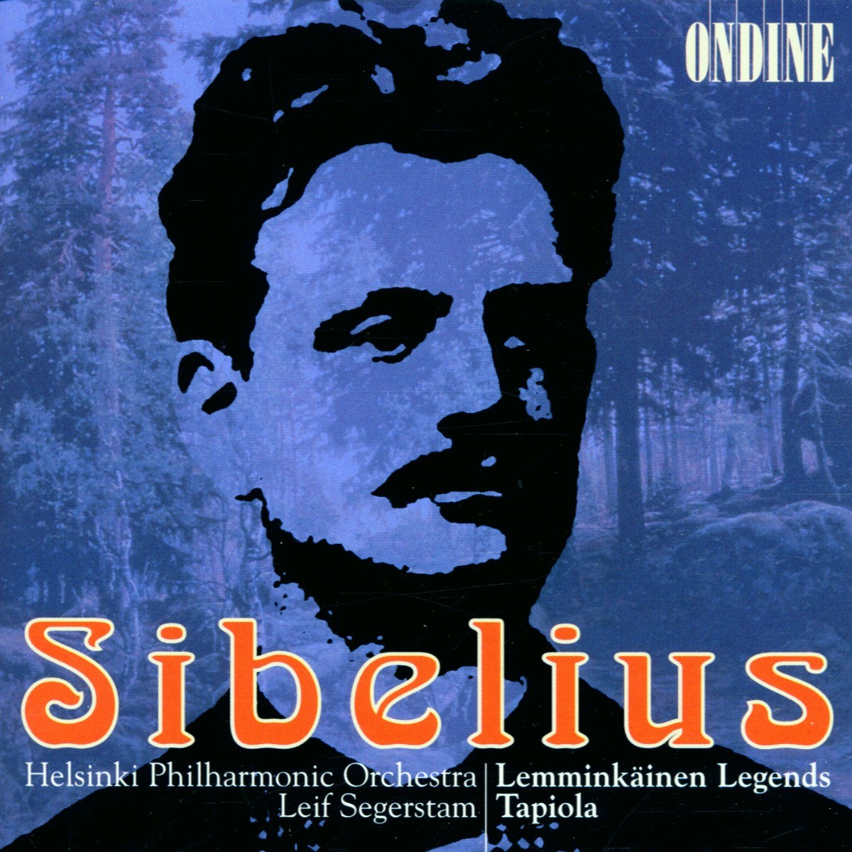 Helsinki Philharmonic Orchestra, Leif Segerstam - Sibelius: Lemminkainen Legends | Tapiola