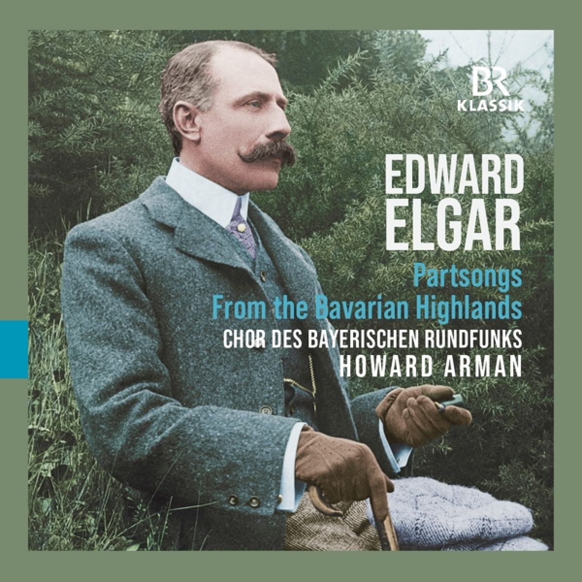Afbeelding van Chor Des Bayerischen Rundfunks, Howard Arman - Elgar: From The Bavarian Highlands - Partsongs