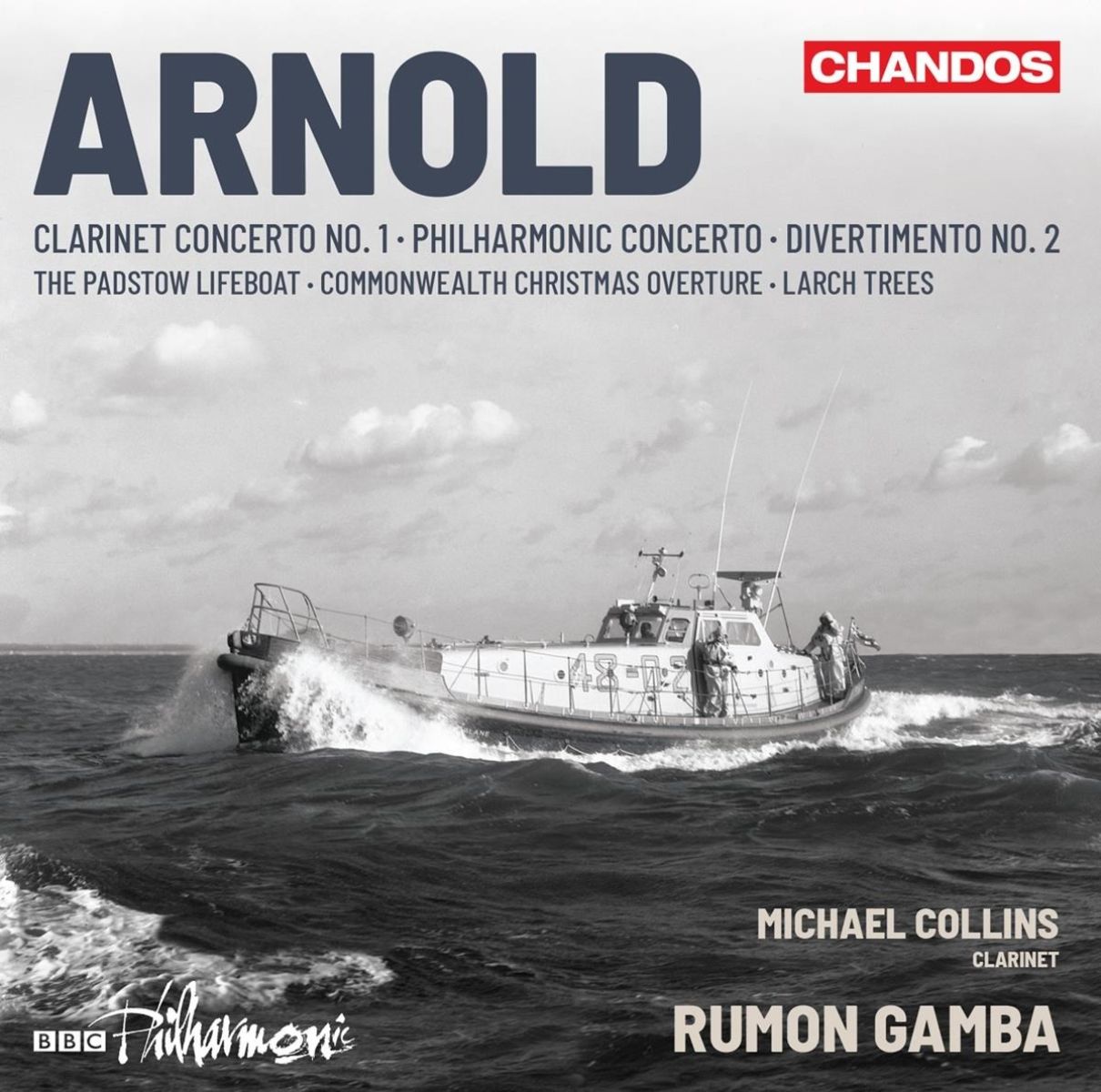 Afbeelding van Michael Collins, BBC Philharmonic Orchestra, Rumon Gamba - Arnold: Clarinet Concerto No. 1 | Philharmonic Concerto | Divertimento No. 2 | The Padstow Lifeboat | Commonwealth Christmas Overture | Larch Trees