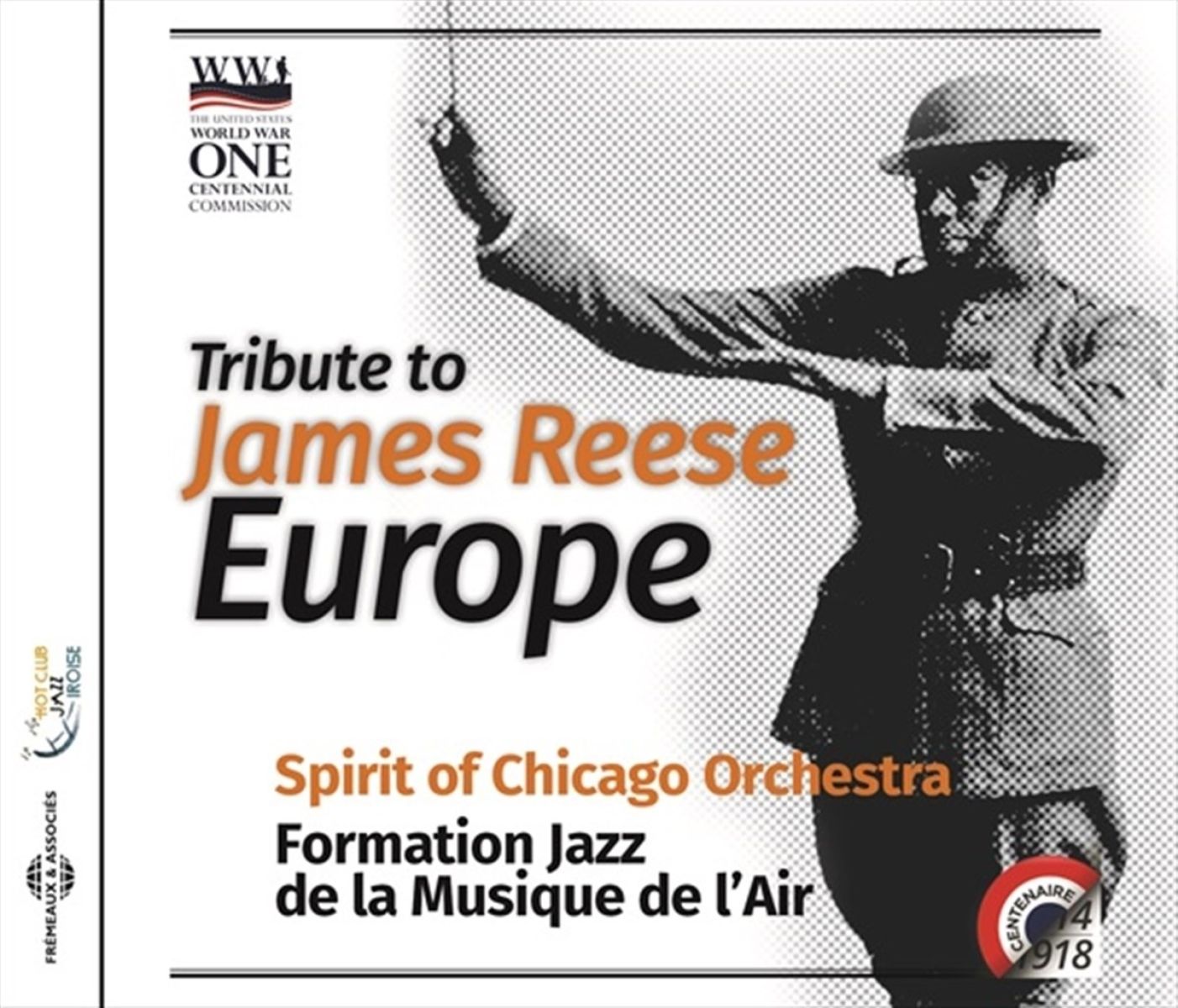 Afbeelding van Spirit Of Chicago Orchestra, Formation Jazz de la Musique de L'air - Tribute To James Reese Europe