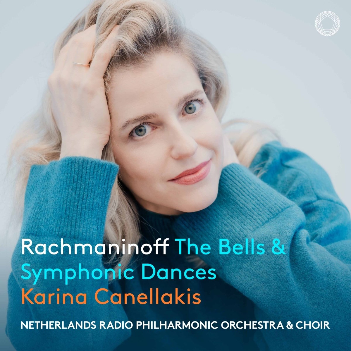 Karina Canellakis, Netherlands Radio Philharmonic Orchestra, Netherlands Radio Choir - Rachmaninoff: The Bells & Symphonic Dances
