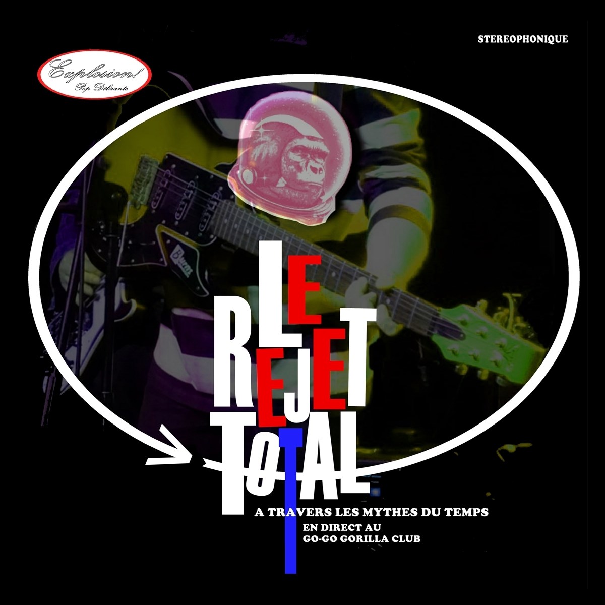 Afbeelding van Le Rejet Total - A Travers Les Myths Du Temps
