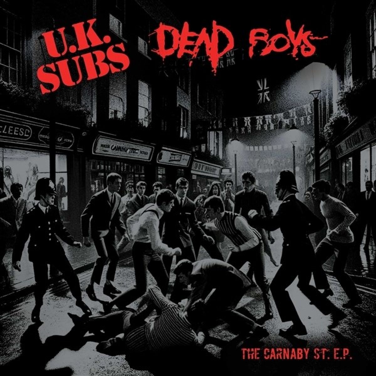 U.K. Subs & Dead Boys - Carnaby Street