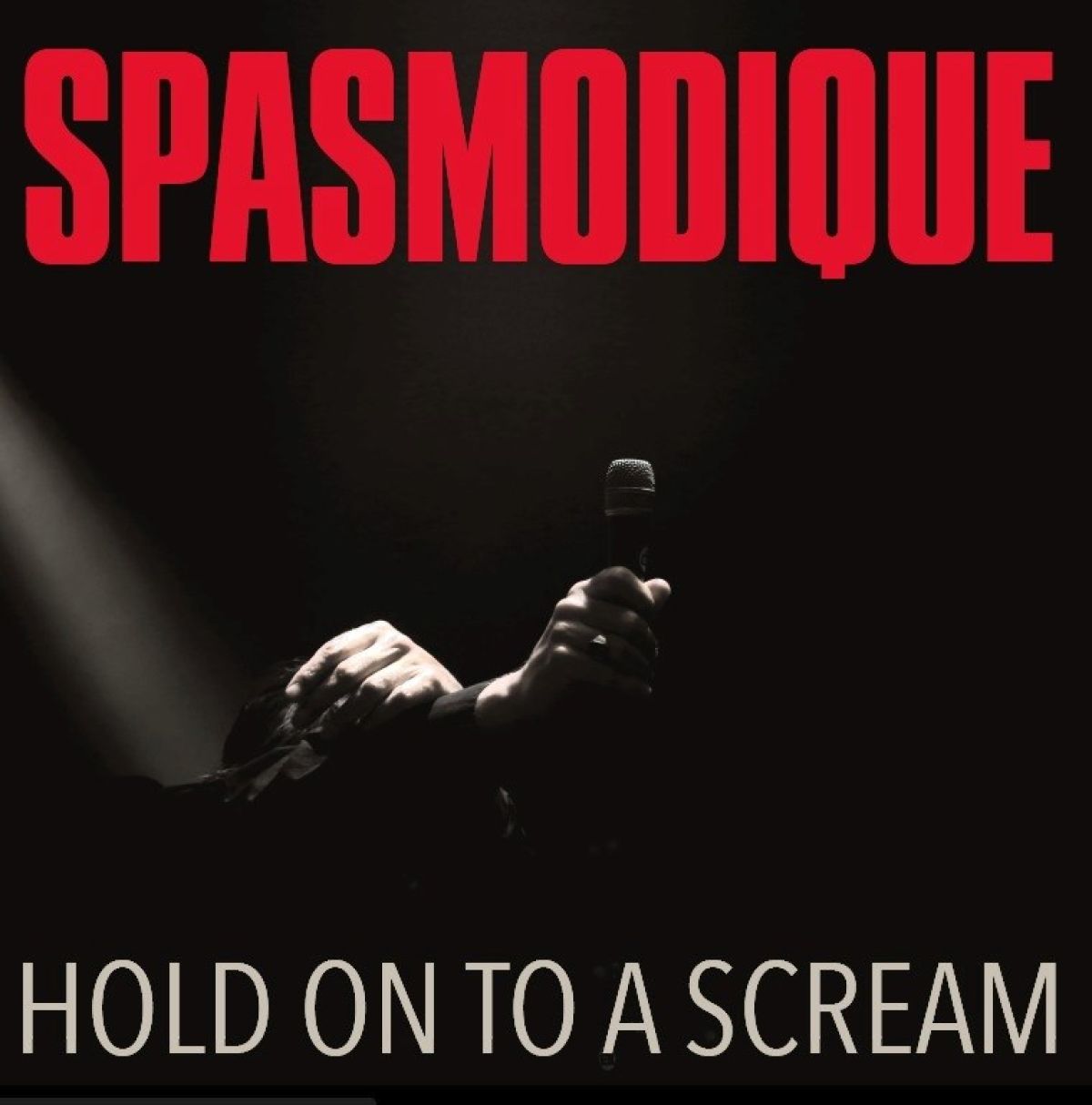 Afbeelding van Spasmodique - Hold On To A Scream