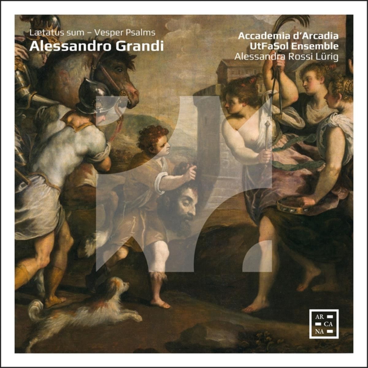 Accademia D'Arcadia, UtFaSol Ensemble, Alessandra Rossi Lürig - Grandi: Laetatus Sum - Vesper Psalms