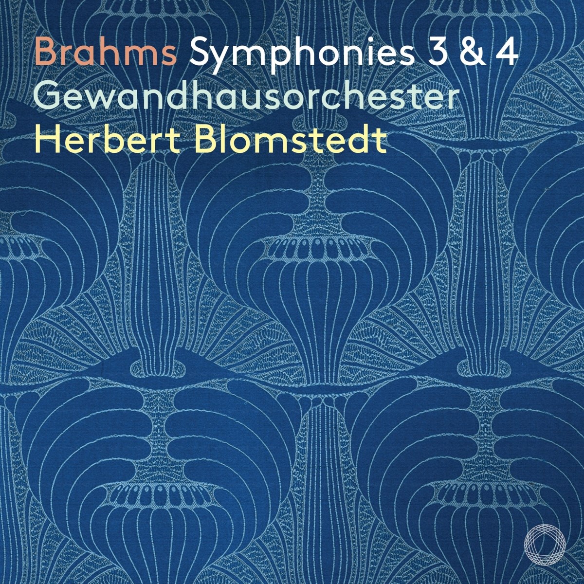 Gewandhausorchester Leipzig, Herbert Blomstedt - Brahms: Symphonies 3 & 4