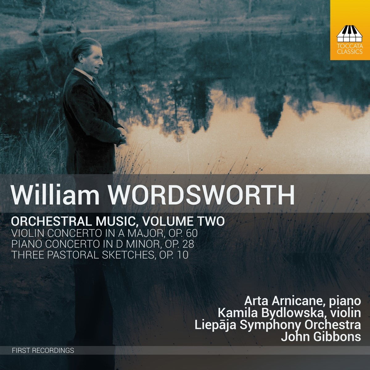 Arta Arnicane, Kamila Bydlowska, Liepaja Symphony Orchestra, John Gibbons - Wordsworth: Orchestral Music, Volume Two