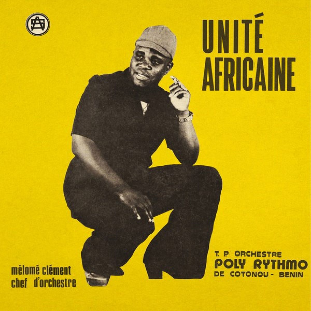Afbeelding van T.P. Orchestre Poly-Rythmo - Unite? Africaine