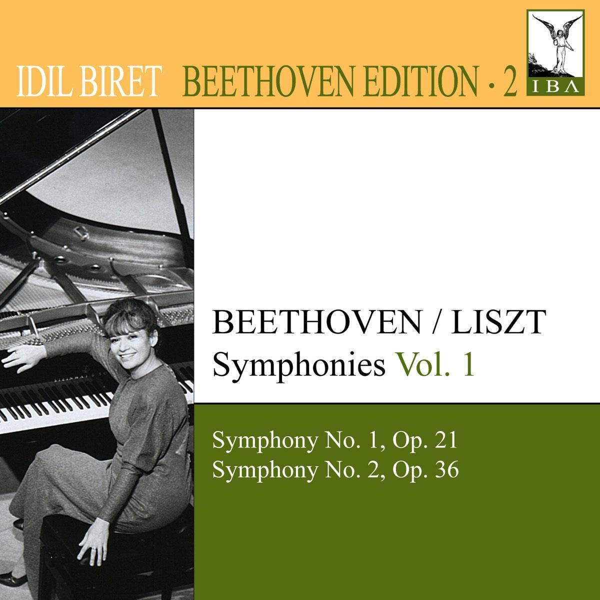 Idil Biret - Liszt: Symphonies Volume 1 (Piano Transcription)