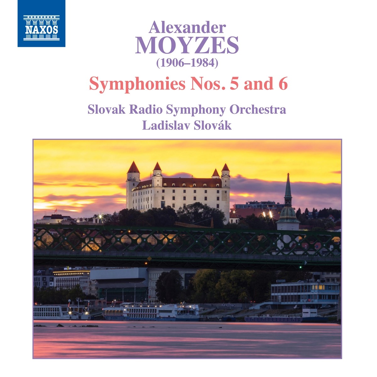 Slovak Radio Symphony Orchestra, Ladislav Slovák - Moyzes: Symphonies Nos. 5 & 6
